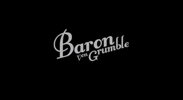 Baron Von Grumble Interview