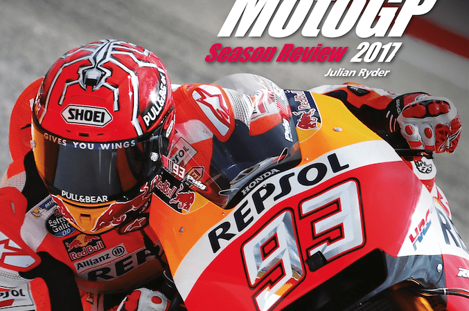 MotoGP 2017 Season Review Book – Out Now!